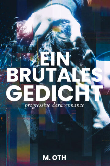 Ein brutales Gedicht